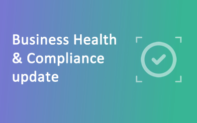 Business Health and Compliance Updates